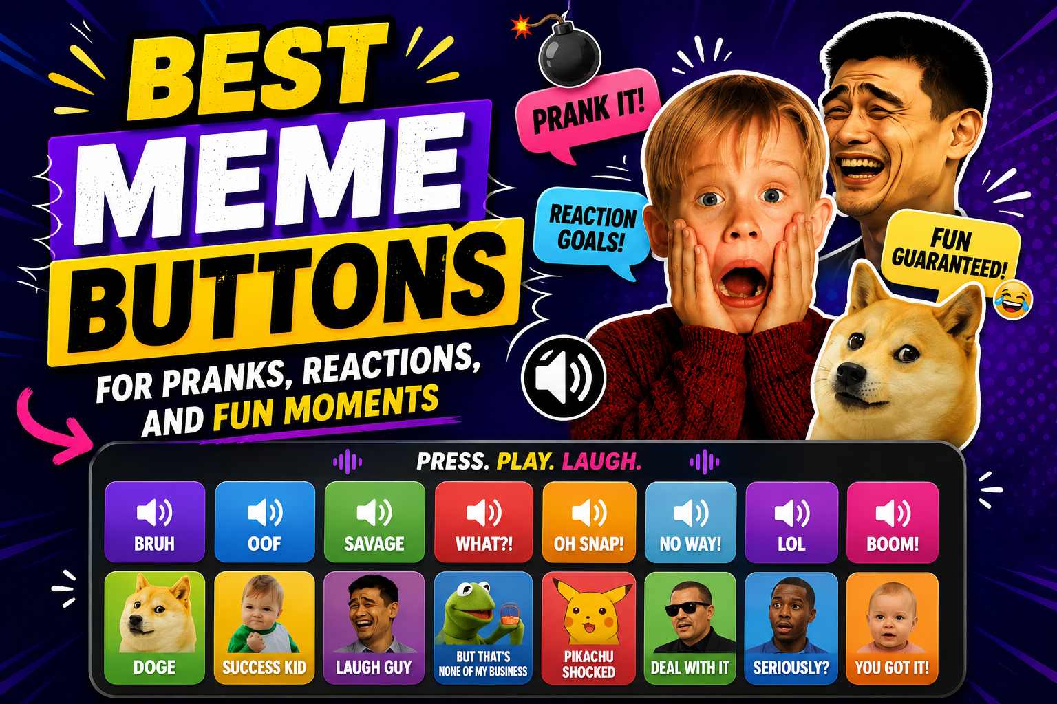 Best Meme Buttons for Pranks, Reactions, and Fun Moments